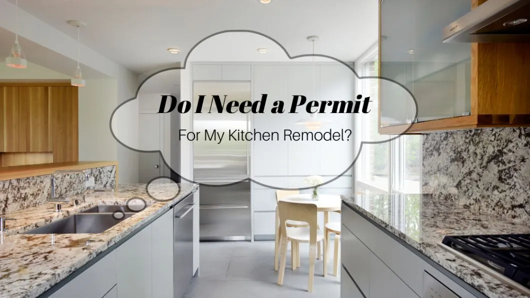 Do I Need A Permit For My Kitchen Remodel.webp